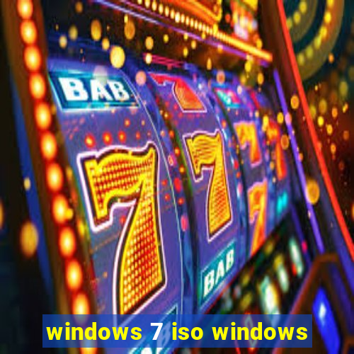 windows 7 iso windows